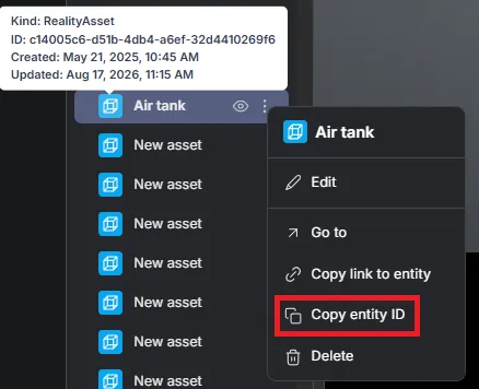 Hovering an entity shows its kind, ID and timestamps, and its contextual menu offers Copy entity ID
